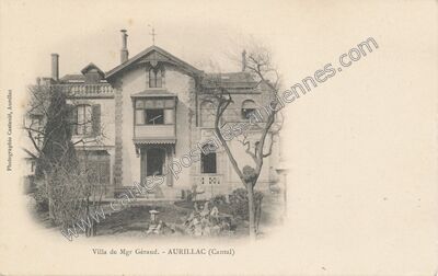 Carte postale ancienne Villa de Mgr Géraud — Aurillac (Cantal)
