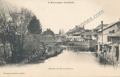 Carte postale ancienne Quartier de l'Ile et Jordanne — Aurillac (Cantal)