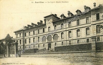 Carte postale ancienne Le Lycée Emile Duclaux — Aurillac (Cantal)