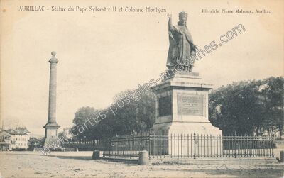 Carte postale ancienne Statue du Pape Sylvestre II et Colonne Montyon — Aurillac (Cantal)