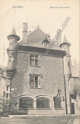 Carte postale ancienne Maison Consulaire — Aurillac (Cantal)