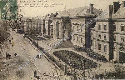 Carte postale ancienne Palais de Justice - Prison Gendarmerie psective de l'Avenue de la République — Aurillac (Cantal)
