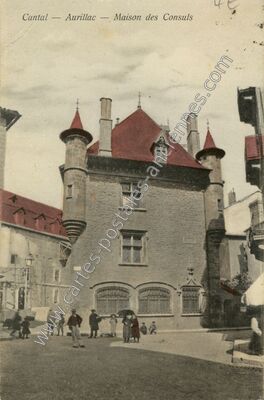 Carte postale ancienne Maison des Consuls — Aurillac (Cantal)