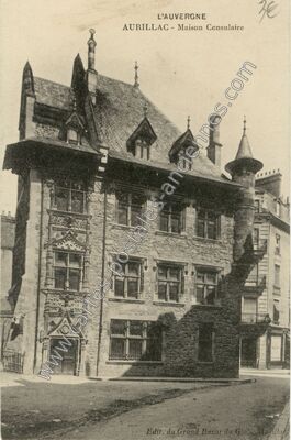 Carte postale ancienne Maison Consulaire — Aurillac (Cantal)