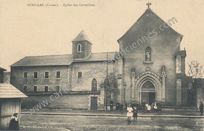 Carte postale ancienne Eglise des Carmélites — Aurillac (Cantal)