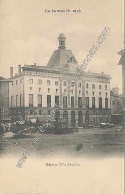 Carte postale ancienne Hôtel de Ville — Aurillac (Cantal)