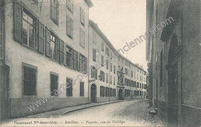 Carte postale ancienne Pensionnat Ste-Geneviève, Façade, rue du Collège — Aurillac (Cantal)