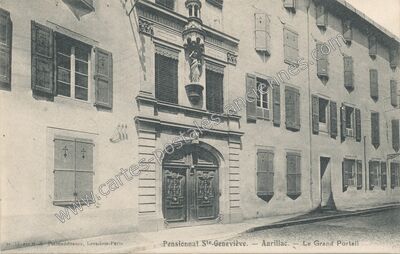 Carte postale ancienne Pensionnat Ste-Geneviève. Le Grand Portail — Aurillac (Cantal)
