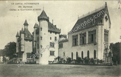 Carte postale ancienne Château de CLAVIÈRES — Ayrens (Cantal)