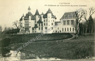 Carte postale ancienne Château de Clavières-Ayrens — Ayrens (Cantal)