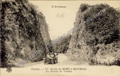 Carte postale ancienne Percee de Vendes — Bassignac (Cantal)
