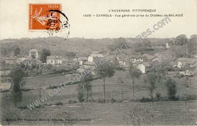 Carte postale ancienne Vue générale prise du Château de BALAGIÉ — Cayrols (Cantal)