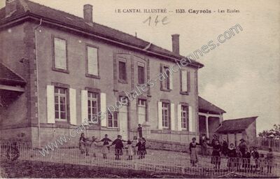 Carte postale ancienne Les Ecoles — Cayrols (Cantal)