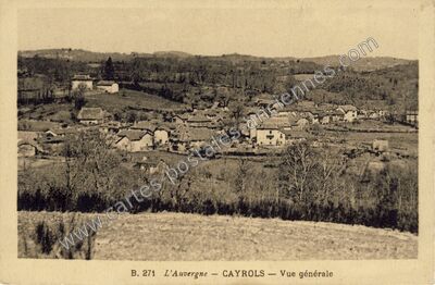 Carte postale ancienne L'Auvergne — Vue générale — Cayrols (Cantal)