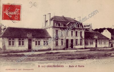 Carte postale ancienne Ecole et Mairie — Chalinargues (Cantal)
