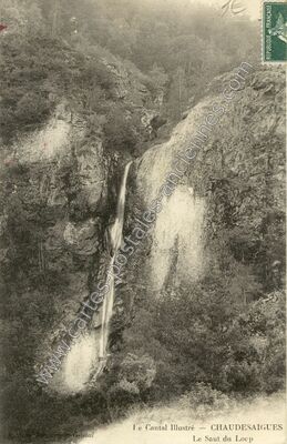 Carte postale ancienne Le Saut du Loup — Chaudes-Aigues (Cantal)