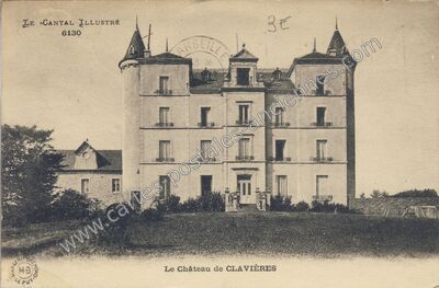 Carte postale ancienne Chateau de Clavieres — Clavières (Cantal)