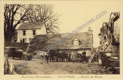 Carte postale ancienne Le Cantal Pittoresque. — Entrée du Bourg — Collandres (Cantal)