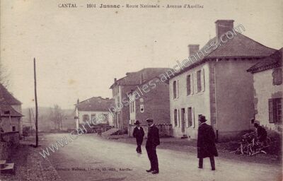 Carte postale ancienne Route Nationale - Avenue d'Aurillac — Jussac (Cantal)