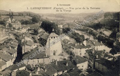 Carte postale ancienne Vue prise de la Terrasse de la Vierge — Laroquebrou (Cantal)