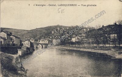 Carte postale ancienne L'Auvergne - Vue générale — Laroquebrou (Cantal)