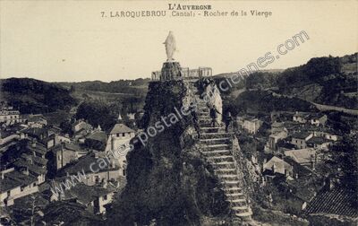 Carte postale ancienne Rocher de la Vierge — Laroquebrou (Cantal)
