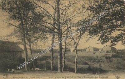 Carte postale ancienne Camp de Lastic — Lastic (Cantal)
