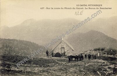 Carte postale ancienne Buron de Remberter — Laveissière (Cantal)