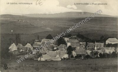 Carte postale ancienne Vue générale — Lieutadès (Cantal)