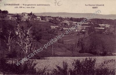 Carte postale ancienne Vue générale méridionale — Loubaresse (Cantal)