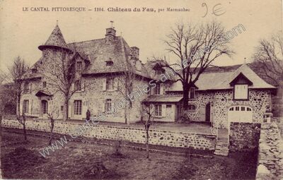 Carte postale ancienne Chateau du Fau — Marmanhac (Cantal)