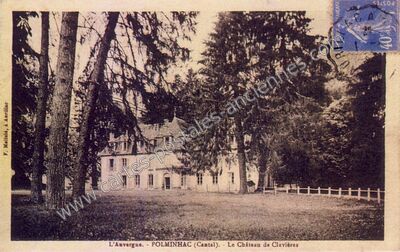 Carte postale ancienne Chateau de Clavieres — Polminhac (Cantal)