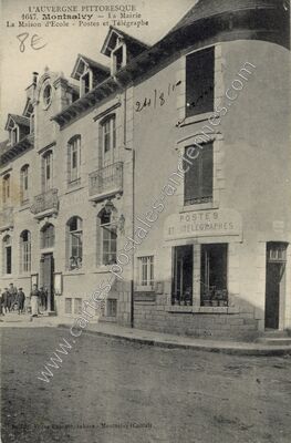 Carte postale ancienne La Maison d'Ecole - Postes et Télégraphe — Montsalvy (Cantal)