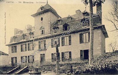 Carte postale ancienne Le Château — Mourjou (Cantal)