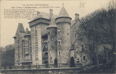 Carte postale ancienne Chateau d'Anterroches — Murat (Cantal)