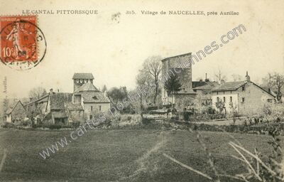 Carte postale ancienne Le Cantal Pittorssque — Naucelles (Cantal)
