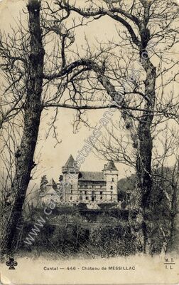 Carte postale ancienne Chateau de Messilhac — Raulhac (Cantal)