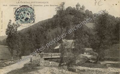 Carte postale ancienne Chateau de Messillac — Raulhac (Cantal)