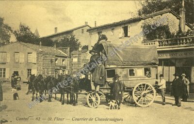 Carte postale ancienne Courrier de Chaudesaigues — Saint-Flour (Cantal)