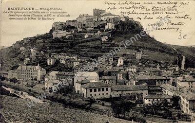 Carte postale ancienne Vue générale. La cité épiscopale est bâtie sur le promontoire basaltique de la Planèze — Saint-Flour (Cantal)