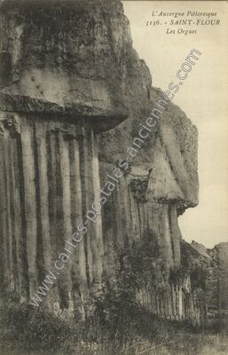 Carte postale ancienne Les Orgues — Saint-Flour (Cantal)