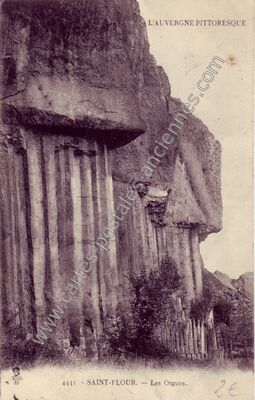 Carte postale ancienne Les Orgues — Saint-Flour (Cantal)