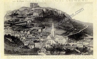 Carte postale ancienne Le Faubourg du Pont - La Haute Ville — Saint-Flour (Cantal)