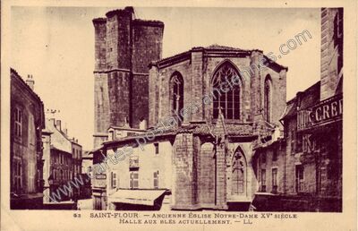 Carte postale ancienne Ancienne Église Notre-Dame XV° siècle Halle aux blés actuellement — Saint-Flour (Cantal)