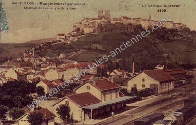 Carte postale ancienne Vue générale (Aspect oriental) - Quartiers du Faubourg et de la Gare — Saint-Flour (Cantal)