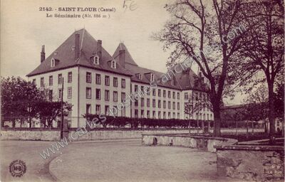 Carte postale ancienne Le Séminaire — Saint-Flour (Cantal)