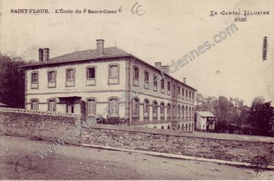 Carte postale ancienne L'École du Sacré-Cœur — Saint-Flour (Cantal)