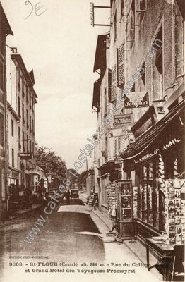 Carte postale ancienne Rue du Collège et Grand Hôtel des Voyageurs Promayrat — Saint-Flour (Cantal)