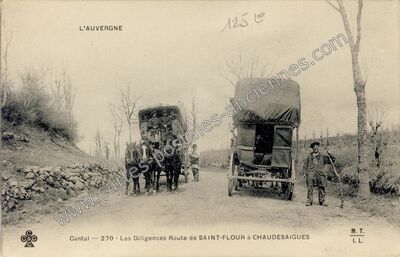 Carte postale ancienne Les Diligences Route de Saint-Flour à Chaudes-Aigues — Saint-Flour (Cantal)