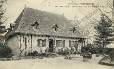 Carte postale ancienne Maison Natale de BOS-DARNIS à Albars — Saint-Illide (Cantal)